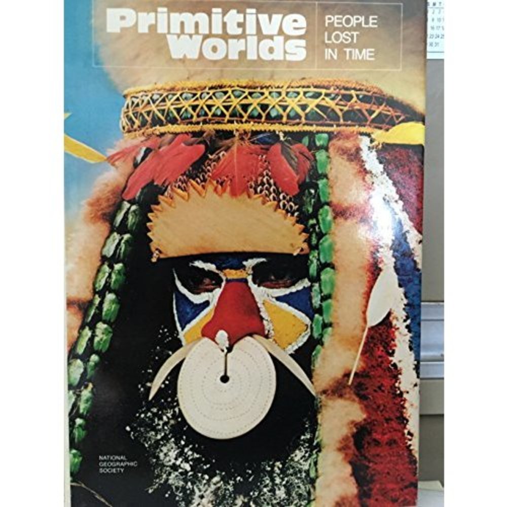 Primitive Worlds: People Lost in Time (Hardcover)